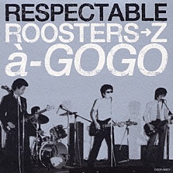 （オムニバス） ＭＯ’ＳＯＭＥ　ＴＯＮＥＢＥＮＤＥＲ 斉藤和義 勝手にしやがれ ｄｉｐ ＨＥＡＴＷＡＶＥ ＢＡＲＥＢＯＮＥＳ グループ魂「ＲＥＳＰＥＣＴＡＢＬＥ　ＲＯＯＳＴＥＲＳ→Ｚ　　ａ－ＧＯＧＯ」