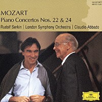 ルドルフ・ゼルキン「 モーツァルト：ピアノ協奏曲第２２番・第２４番」