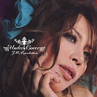 Ｔ．Ｍ．Ｒｅｖｏｌｕｔｉｏｎ「 ＵＮＤＥＲ：ＣＯＶＥＲ」