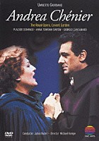 英国ロイヤル・オペラ「 ジョルダーノ：歌劇《アンドレア・シェニエ》全曲」