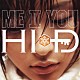 ＨＩ－Ｄ「ＭＥ　Ⅱ　ＹＯＵ」