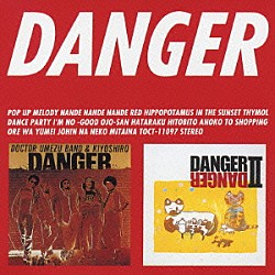 ＤＡＮＧＥＲ 忌野清志郎「ＤＡＮＧＥＲⅠ＆Ⅱ」