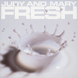 ＪＵＤＹ　ＡＮＤ　ＭＡＲＹ「ＣＯＭＰＬＥＴＥ　ＢＥＳＴ　ＡＬＢＵＭ　ＦＲＥＳＨ」