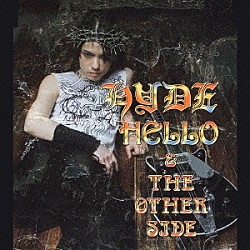 ＨＹＤＥ「ＨＥＬＬＯ」