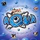 アクア「カートゥーン・ヒーローズ～ベスト・オブ・ＡＱＵＡ」