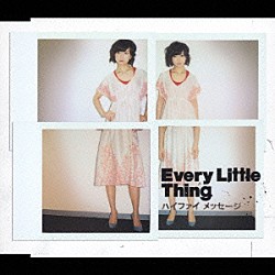 Ｅｖｅｒｙ　Ｌｉｔｔｌｅ　Ｔｈｉｎｇ「ハイファイ　メッセージ」