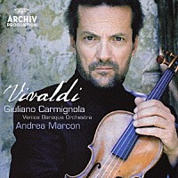 ジュリアーノ・カルミニョーラ「 ヴィヴァルディ：ヴァイオリン協奏曲全集」