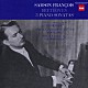 サンソン・フランソワ「ベートーヴェン：ピアノ・ソナタ　「悲愴」「月光」「熱情」」