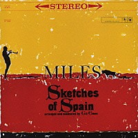マイルス・デイヴィス／ギル・エヴァンス「 スケッチ・オブ・スペイン」