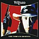 ＴＨＥ　ＷＩＬＬＡＲＤ「Ｔｈｅ　Ｔｏｗｎ　Ｉｎ　Ｄｅｓｔｉｎｙ」