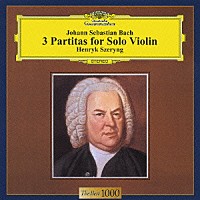ヘンリク・シェリング「 Ｊ．Ｓ．バッハ：無伴奏ヴァイオリンのためのパルティータ（全曲）」