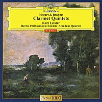 カール・ライスター「 モーツァルト＆ブラームス：クラリネット五重奏曲」