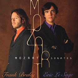 ル・サージュ＆ブラレイ「モーツァルト：２台と４手のためのピアノ・ソナタ集」