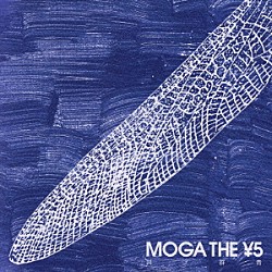 ＭＯＧＡ　ＴＨＥ　￥５「其ノ群青」