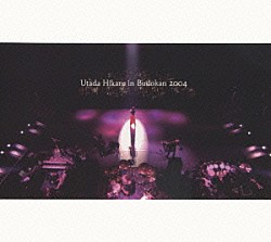 宇多田ヒカル「Ｕｔａｄａ　Ｈｉｋａｒｕ　ｉｎ　Ｂｕｄｏｋａｎ　２００４　ヒカルの５」