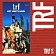 ｔｒｆ「ＢＯＹ　ＭＥＥＴＳ　ＧＩＲＬ」