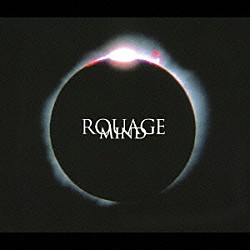 ＲＯＵＡＧＥ「ＭＩＮＤ」