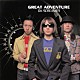 Ｇｒｅａｔ　Ａｄｖｅｎｔｕｒｅ「ＯＫ　ＳＣＲＥＡＭＥＲ」