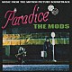 ＴＨＥ　ＭＯＤＳ「ＰＡＲＡＤＩＣＥ」