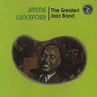 ジミー・ランスフォード「 ザ・グレイテスト・ジャズ・バンド」