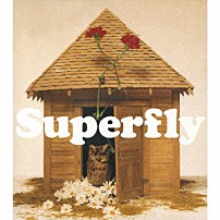Ｓｕｐｅｒｆｌｙ 「ハロー・ハロー」
