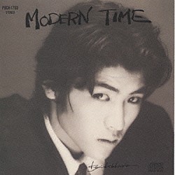 吉川晃司「ＭＯＤＥＲＮ　ＴＩＭＥ」