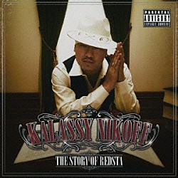 Ｋａｌａｓｓｙ　Ｎｉｋｏｆｆ「ＴＨＥ　ＳＴＯＲＹ　ＯＦ　ＲＥＤＳＴＡ　－ＫＡＬＡＳＳＹ　ＮＩＫＯＦＦ－」