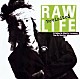 真島昌利「ＲＡＷ　ＬＩＦＥ　－Ｒｅｖｉｓｉｔｅｄ－」