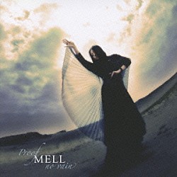 ＭＥＬＬ「Ｐｒｏｏｆ／ｎｏ　ｖａｉｎ」