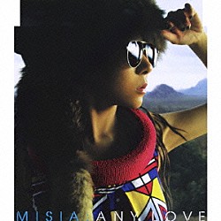 ＭＩＳＩＡ「ＡＮＹ　ＬＯＶＥ」