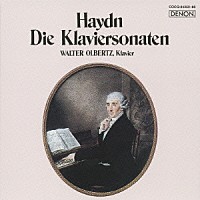 ヴァルター・オルベルツ「 ハイドン：ピアノ・ソナタ全集（全５３曲）」