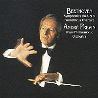 プレヴィン／ロイヤル・フィル「 ベートーヴェン：交響曲第４番＆第５番「運命」他」