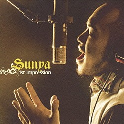 Ｓｕｎｙａ「１ｓｔ　Ｉｍｐｒｅｓｓｉｏｎ」