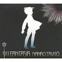 七尾旅人「９１１　ＦＡＮＴＡＳＩＡ」