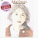 小泉今日子「Ｂａｌｌａｄ　Ｃｌａｓｓｉｃｓ＋１」