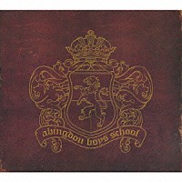 ａｂｉｎｇｄｏｎ　ｂｏｙｓ　ｓｃｈｏｏｌ「 ａｂｉｎｇｄｏｎ　ｂｏｙｓ　ｓｃｈｏｏｌ」