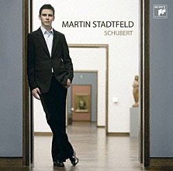 マルティン・シュタットフェルト「シューベルト：ピアノ・ソナタ第１８番「幻想」＆第２１番」