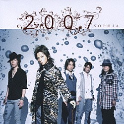 ＳＯＰＨＩＡ「２００７」