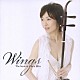 チェン・ミン「Ｗｉｎｇｓ　Ｔｈｅ　ｂｅｓｔ　ｏｆ　Ｃｈｅｎ　Ｍｉｎ」