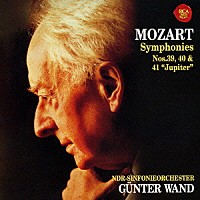 ギュンター・ヴァント「 モーツァルト：交響曲第３９、４０＆４１番「ジュピター」」