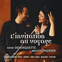 エンゲラー＆ドマルケット「旅への誘い～チェロとピアノで奏でるフランス名曲集」