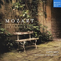 ゼフィロ「 モーツァルト：弦楽器と管楽器のためのディヴェルティメント集」
