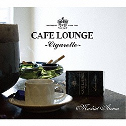 （オムニバス） Ａｒｅｎａｓ シカニア・ソウル Ｊｅｔｐｏｋ Ｓ．Ｕ．Ｍ．Ｏ． Ｍｏｃａ Ａｄａｎｉ　＆　Ｗｏｌｆ ウォッチ・ＴＶ「ＣＡＦＥ　ＬＯＵＮＧＥ　－Ｃｉｇａｒｅｔｔｅ－　Ｍａｄｒｉｄ　Ａｒｏｍａ」