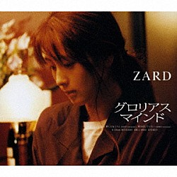 ＺＡＲＤ「グロリアス　マインド」