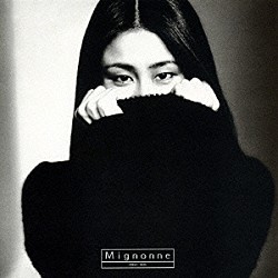 大貫妙子「ＭＩＧＮＯＮＮＥ」