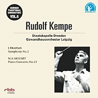 ルドルフ・ケンペ「 伝統的なドイツの指揮者たち　６」