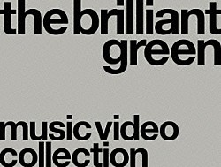 ｔｈｅ　ｂｒｉｌｌｉａｎｔ　ｇｒｅｅｎ「ｍｕｓｉｃ　ｖｉｄｅｏ　ｃｏｌｌｅｃｔｉｏｎ　’９８－’０８」