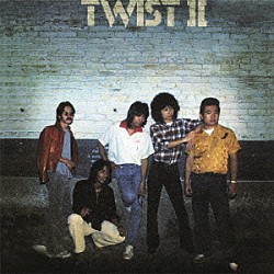 ツイスト「Ｔｗｉｓｔ　Ⅱ」