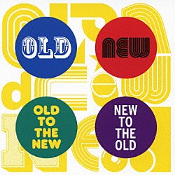 ナイス橋本「ＯＬＤ★ＮＥＷ」