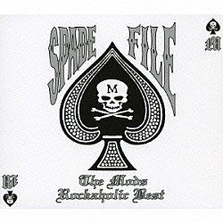 ＴＨＥ　ＭＯＤＳ「ＳＰＡＤＥ　ＦＩＬＥ　－ＴＨＥ　ＭＯＤＳ　ＲＯＣＫＡＨＯＬＩＣ　ＢＥＳＴ－」